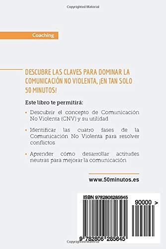 Domina la Comunicación No Violenta: Los trucos para emplear la CNV en el ámbito laboral