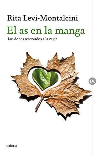 El as en la manga: Los dones reservados a la vejez (Drakontos)