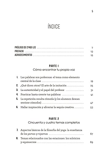 Enseñar yoga más allá de las asanas: Guía práctica para integrar temas, ideas e inspiración en tu clase