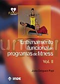 Entrenamiento funcional en programas de fitness. Volumen II: 711