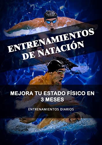 Entrenamientos de Natación: Mejora tu Estado Físico en 3 Meses