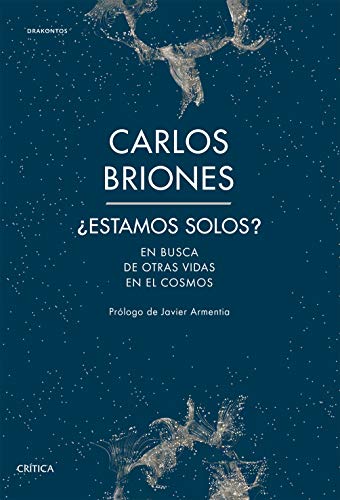 ¿Estamos solos?: En busca de otras vidas en el Cosmos (Drakontos)