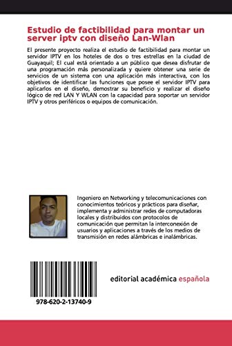 Estudio de factibilidad para montar un server iptv con diseño Lan-Wlan: Proyecto para montar un servidor Iptv en el diseño de una red Lan-Wlan en los hoteles en la ciudad de Guayaquil