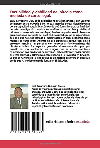 Factibilidad y viabilidad del bitcoin como moneda de curso legal.: Beneficios para el desarrollo económico y social de El Salvador.