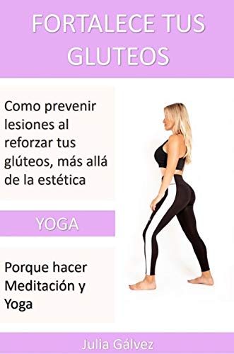 Fortalece tus glúteos: La importancia de tener unos glúteos fuertes mas alla de estética