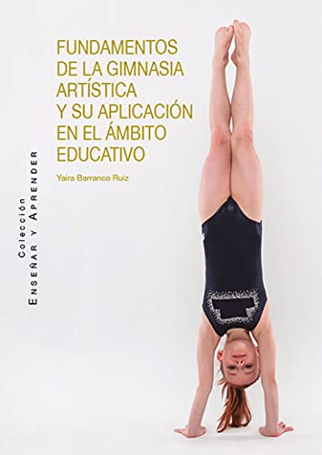 Fundamentos de la gimnasia artística y su aplicación en el ámbito educativo