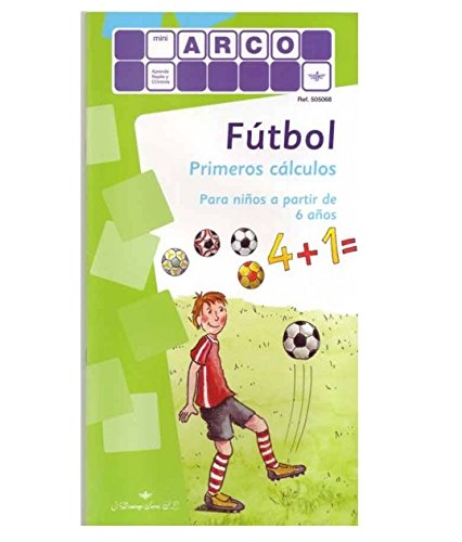 FUTBOL PRIMEROS CALCULOS MINI ARCO