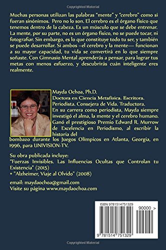 Gimnasio Mental: Entrena tu Cerebro. Desarrolla tu Mente. Sé Inteligente