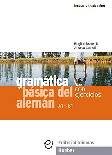 Gramática básica del alemán: Con ejercicios