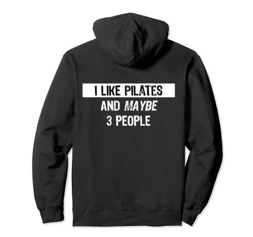 I LIKE Pilates - Divertido regalo para pilates Sudadera con Capucha