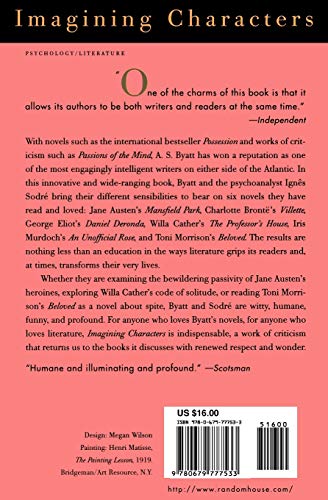 Imagining Characters: Six Conversations About Women Writers: Jane Austen, Charlotte Bronte, George Eli ot, Willa Cather, Iris Murdoch, and Toni Morrison (Vintage International)