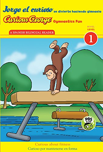 Jorge El Curioso Se Divierte Haciendo Gimnasia/curious George Gymnastics Fun: CGTV Reader Bilingual Edition (English Edition)