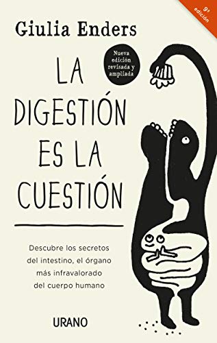 la digestión Es La Cuestión: Descubre los secretos del intestino, el órgano más infravalorado del cuerpo humano (Crecimiento personal)