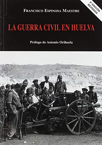 LA GUERRA CIVIL EN HUELVA