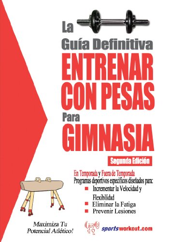 La guía definitiva - Entrenar con pesas para gimnasia