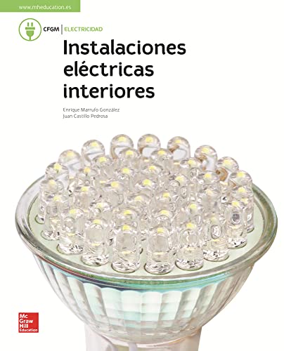 LA - INSTALACIONES ELECTRICAS DE INTERIORES. GM. LIBRO ALUMNO.