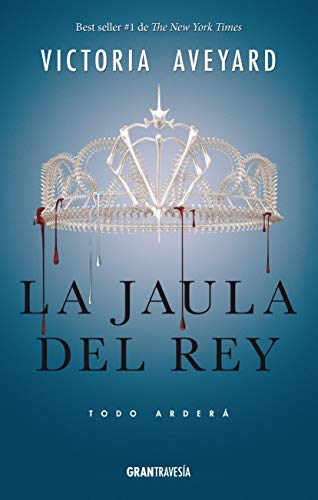 La Jaula del Rey: Todo Arderá (Reina Roja/ Red Queen)