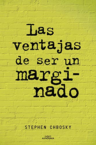 Las ventajas de ser un marginado (Biblioteca Indie)