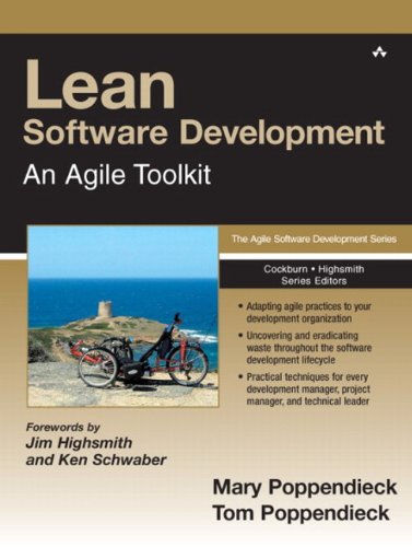 Lean Software Development: An Agile Toolkit (Agile Software Development Series)