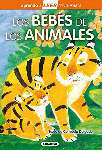 Los bebés de los animales (Aprendo a LEER con Susaeta - nivel 0)