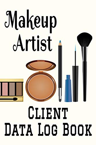 Makeup Artist Client Data Log Book: 6” x 9” Professional Makeup Artist Cosmetic Client Tracking Address & Appointment Book with A to Z Alphabetic Tabs ... Personal Customer Information (157 Pages)