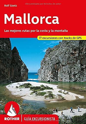 Mallorca, guía excursionista. 70 excursiones. 4ª edición 2016. Castellano. Rother.