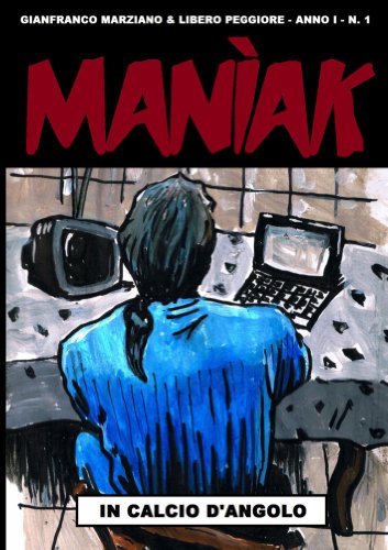 Maniak - In calcio d'angolo (Italian Edition)