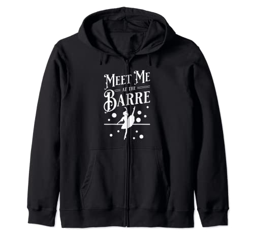 Meet Me At The Barre - Bailarina - compañía de ballet Sudadera con Capucha