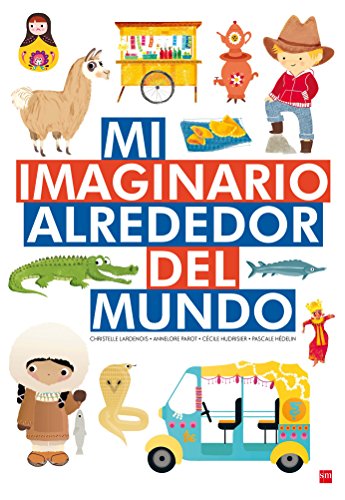 Mi imaginario alrededor del mundo