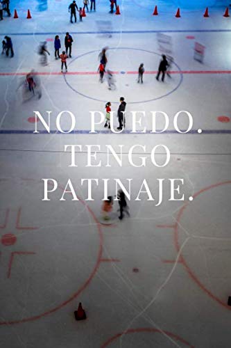 No puedo. Tengo patinaje: Para entusiastas del patinaje | Cuaderno de calidad | Magnífico diseño | cuaderno fácil de llenar