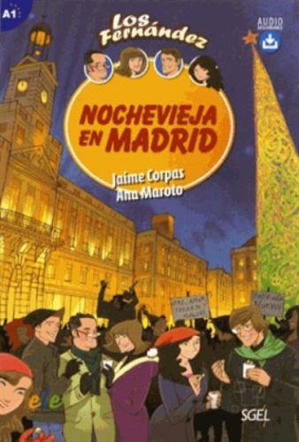 Nochevieja En Madrid (Los Fernandez)