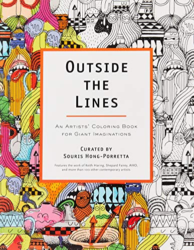 Outside the Lines: An Artists' Coloring Book for Giant Imaginations