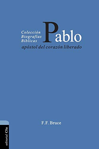 Pablo, Apóstol del Corazón liberado