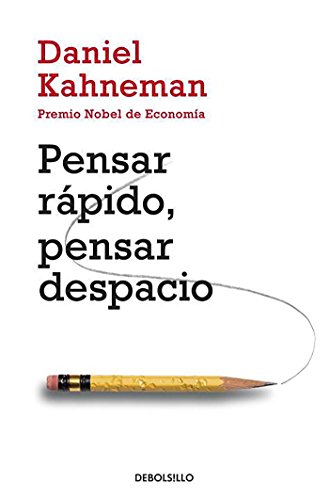 Pensar rápido, pensar despacio: 320 (Ensayo | Psicología)