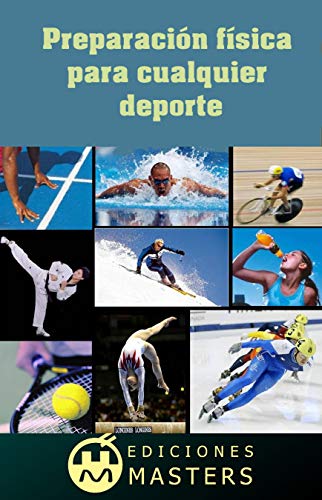 Preparación física: para cualquier deporte