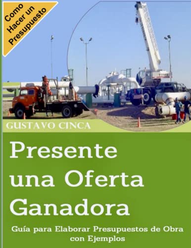 Presente una Oferta Ganadora: Guía para Elaborar Presupuestos de Obra con Ejemplos