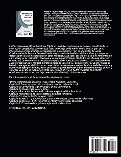 Psicoterapia analítica funcional: Una guía clínica para usar la interacción terapéutica como mecanismo de cambio: 4 (PSICOLOGIA, PSICOTERAPIA, ARTE Y ACTUALIDAD.)