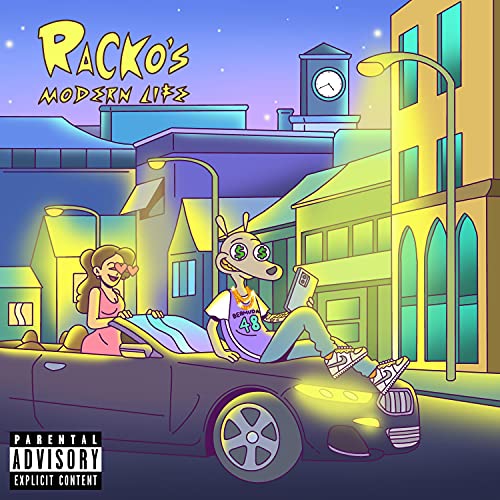 Racko's Modern Life [Explicit]