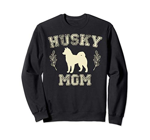 Regalos de madre de perro Husky para las mujeres chicas Sudadera