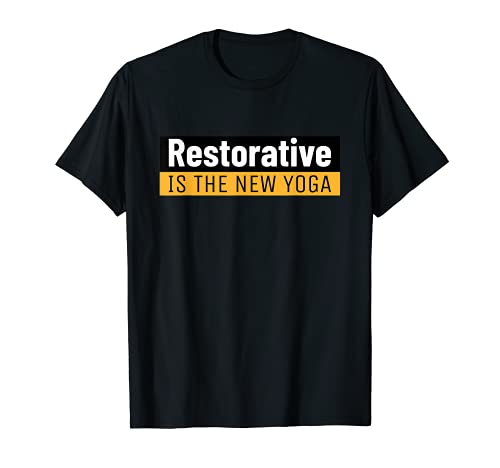 Restaurador es el nuevo yoga Camiseta