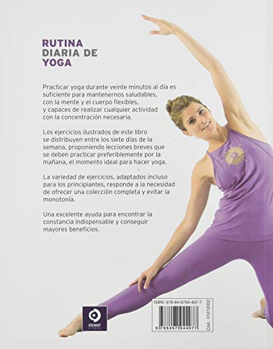 RUTINA DIARIA DE YOGA: LECCIONES DE YOGA PARA LOS 7 DÍAS DE LA SEMANA: 2 (MANUALES YOGA Y PILATES)