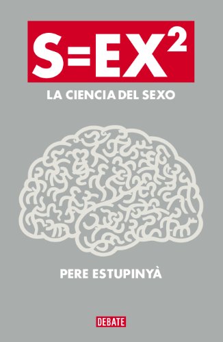 S=EX2: La ciencia del sexo