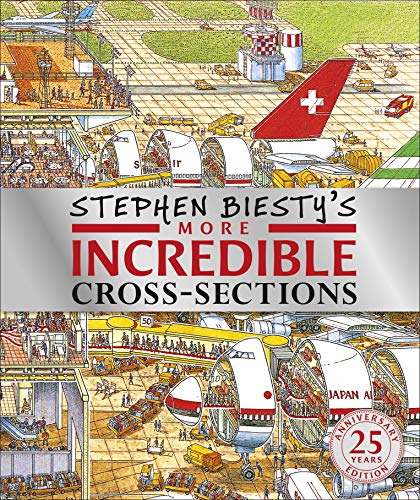 Stephen Biesty's More Incredible Cross-sections