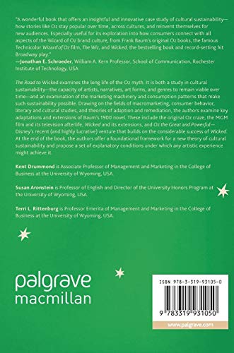 The Road to Wicked: The Marketing and Consumption of Oz from L. Frank Baum to Broadway