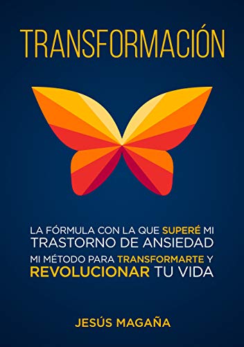 Transformación: ¿Estrés, ansiedad o depresión? Un método para revolucionar tu vida