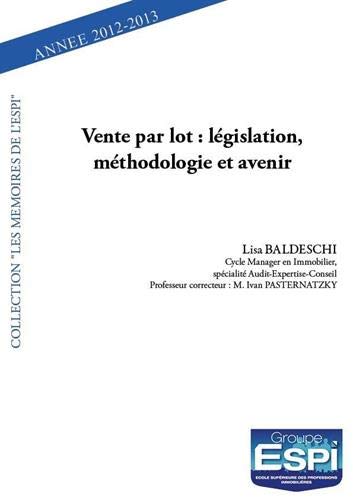 Vente par lot - législation, méthodologie et avenir