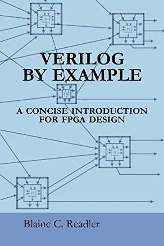 Verilog by Example: A Concise Introduction for FPGA Design