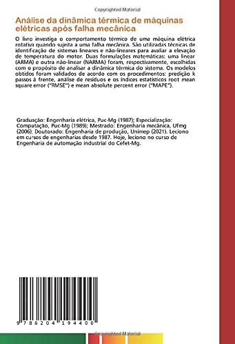 Análise da dinâmica térmica de máquinas elétricas após falha mecânica: Uma abordagem do comportamento térmico de um motor assíncrono utilizando técnicas de identificação de sistemas