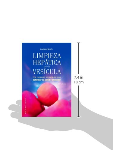 Limpieza hepática y de la vesícula: una poderosa herramineta para optimizar su salud y bienestar (SALUD Y VIDA NATURAL)