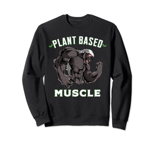 Músculos a base de plantas Tejón Miel Powerlifter Entrenamiento Vegano Sudadera